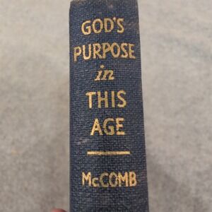 God's Purpose in‎ This Age John Hess McComb 1941 Hardcover